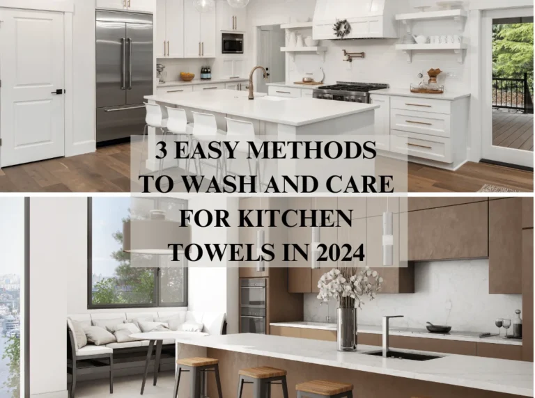 3 Easy Methods to Wash and Care for Kitchen Towels In 2024