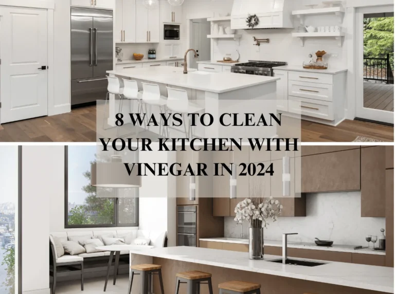 8 Ways to Clean Your Kitchen with Vinegar In 2024