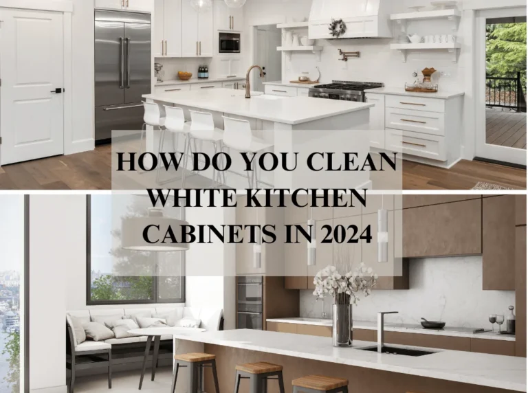 How Do You Clean White Kitchen Cabinets In 2024