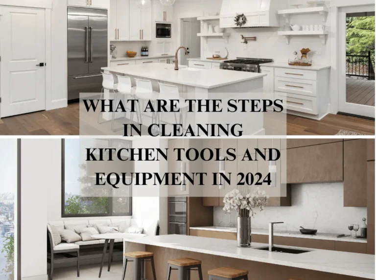 What Are The Steps In Cleaning Kitchen Tools And Equipment In 2024